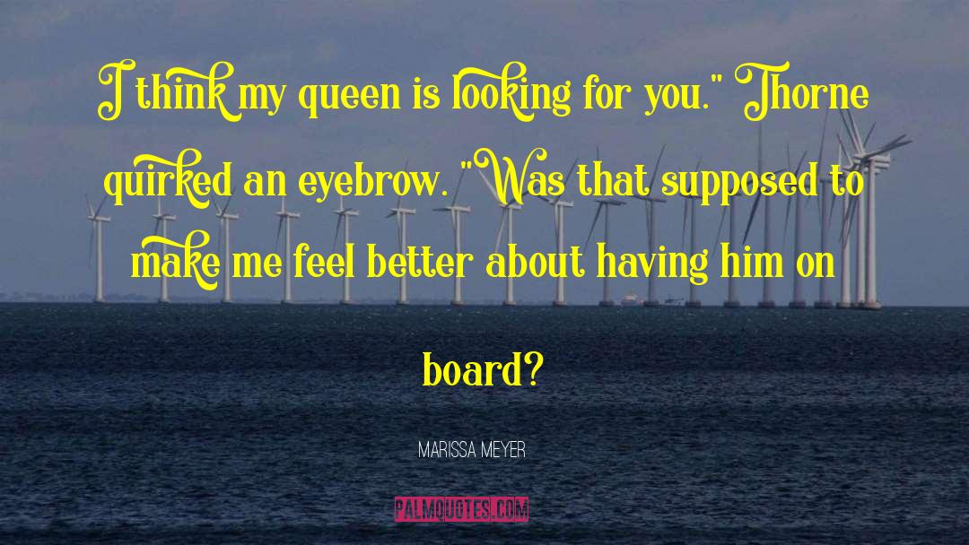 Eyebrow quotes by Marissa Meyer