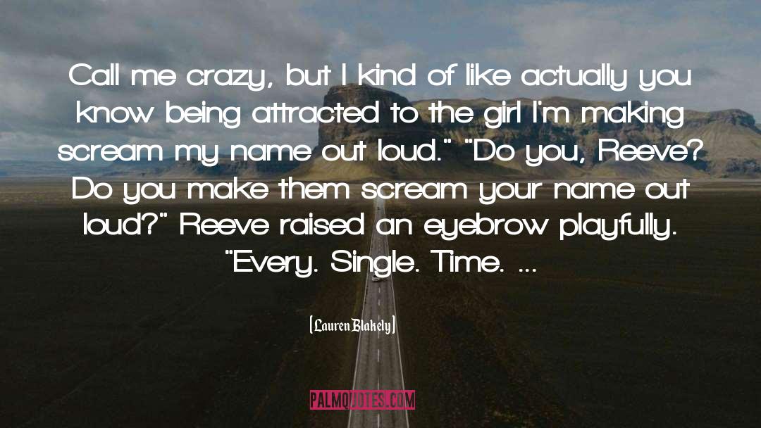 Eyebrow quotes by Lauren Blakely