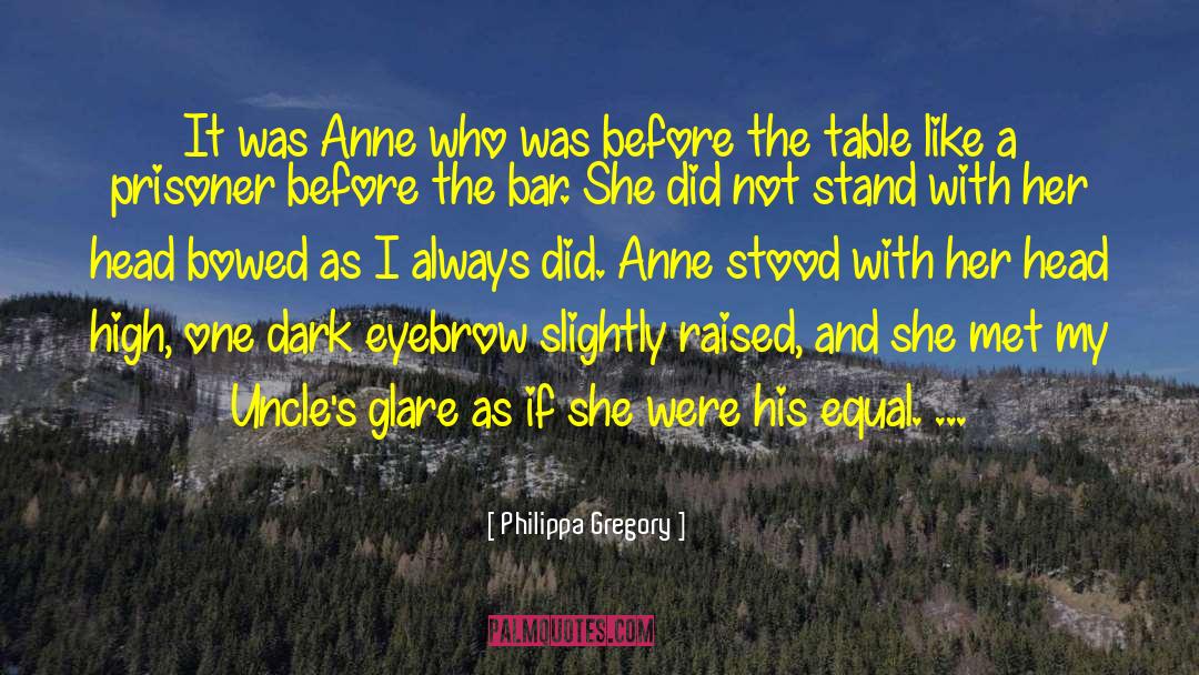 Eyebrow Waxing quotes by Philippa Gregory