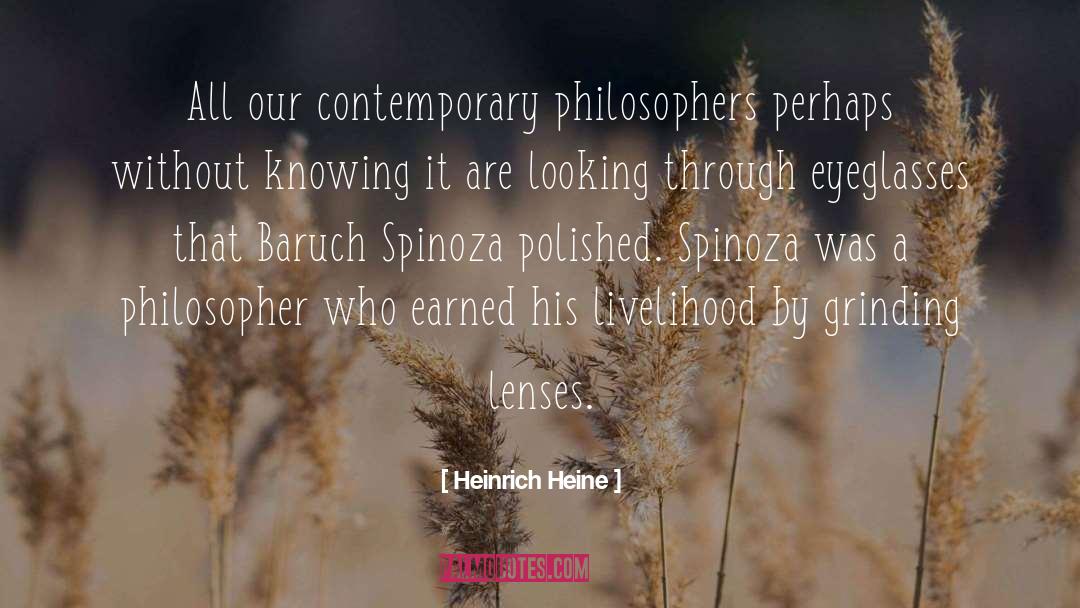 Eyeglasses quotes by Heinrich Heine