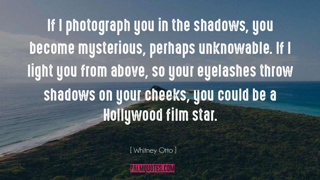 Eyelashes quotes by Whitney Otto
