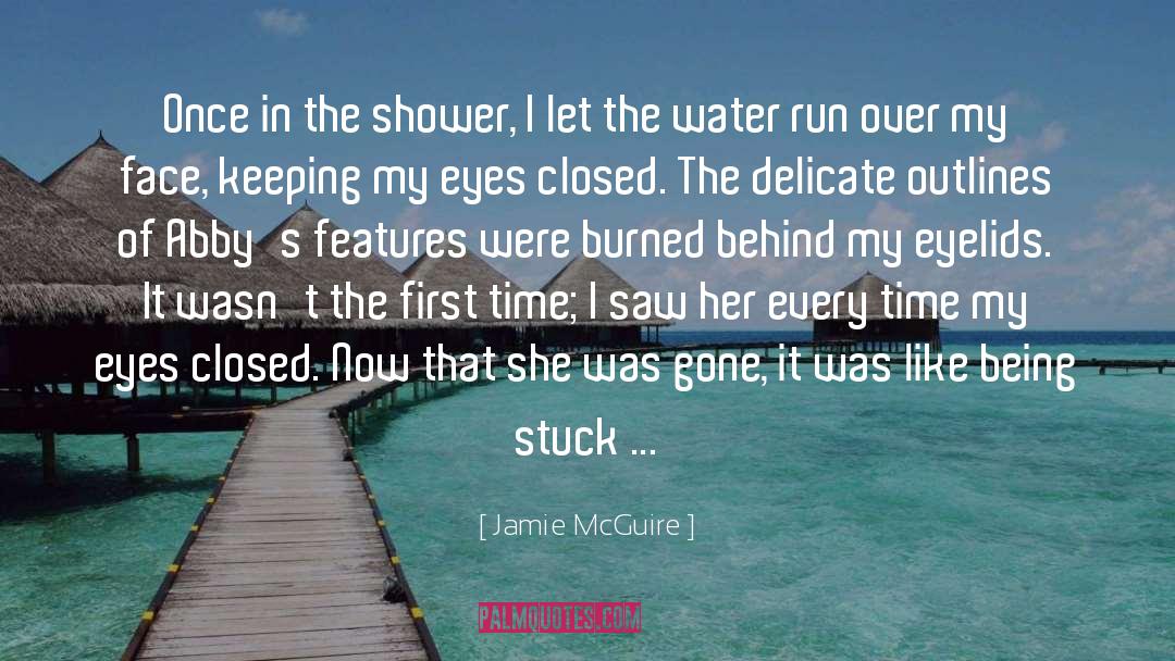 Eyelids quotes by Jamie McGuire