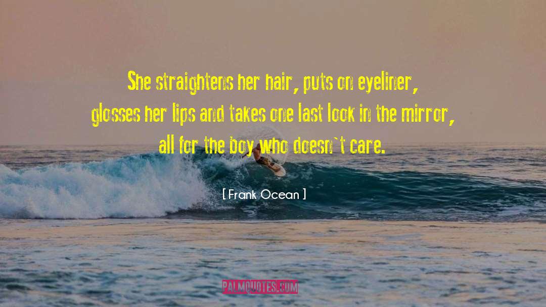 Eyeliner quotes by Frank Ocean