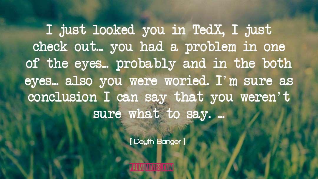 Eyes And Beauty quotes by Deyth Banger