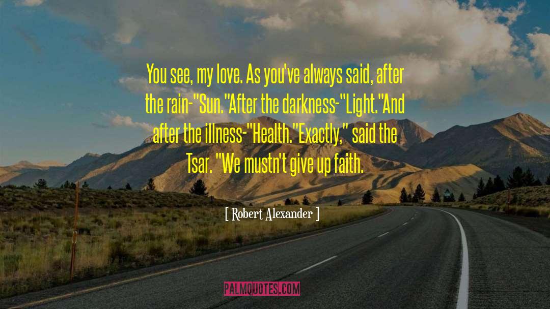 Eyes And Love quotes by Robert Alexander