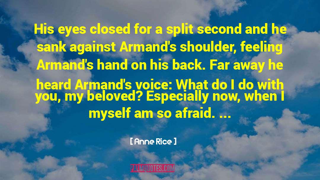 Eyes Closed quotes by Anne Rice