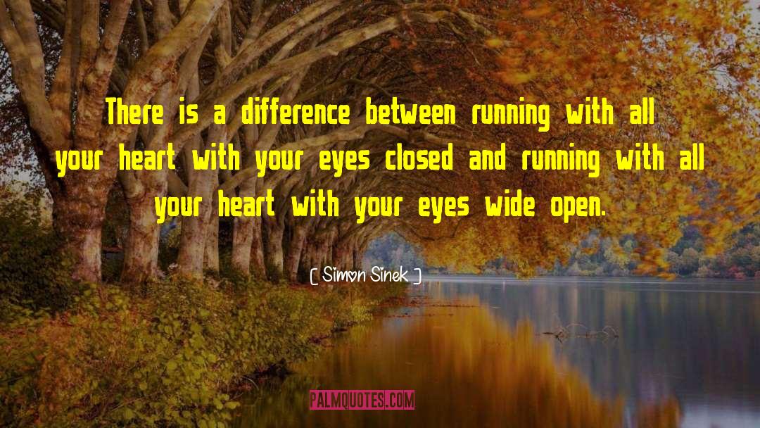 Eyes Closed quotes by Simon Sinek