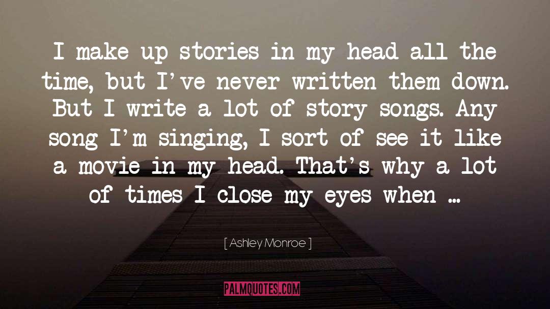 Eyes Eyes Movie quotes by Ashley Monroe