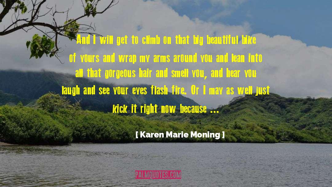 Eyes Flash quotes by Karen Marie Moning