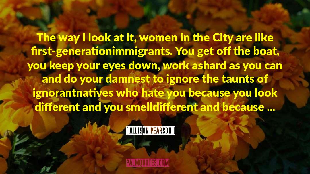 Eyes Flash quotes by Allison Pearson