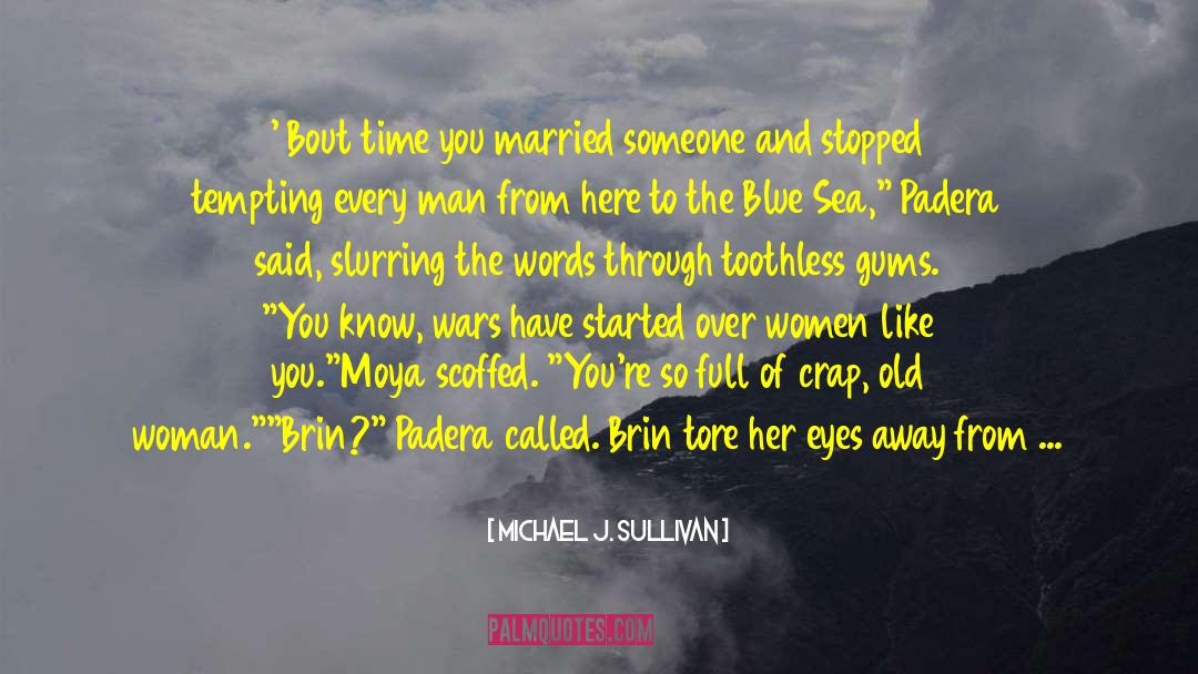 Eyes Like Blue Fire quotes by Michael J. Sullivan