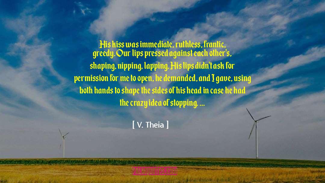 Eyes Like Mine quotes by V. Theia