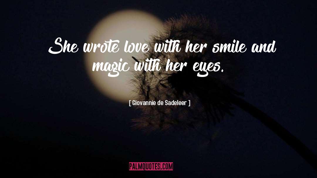 Eyes Love quotes by Giovannie De Sadeleer