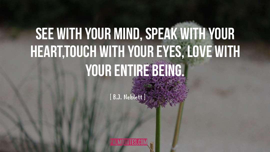 Eyes Love quotes by B.J. Neblett