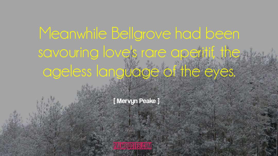 Eyes Love quotes by Mervyn Peake