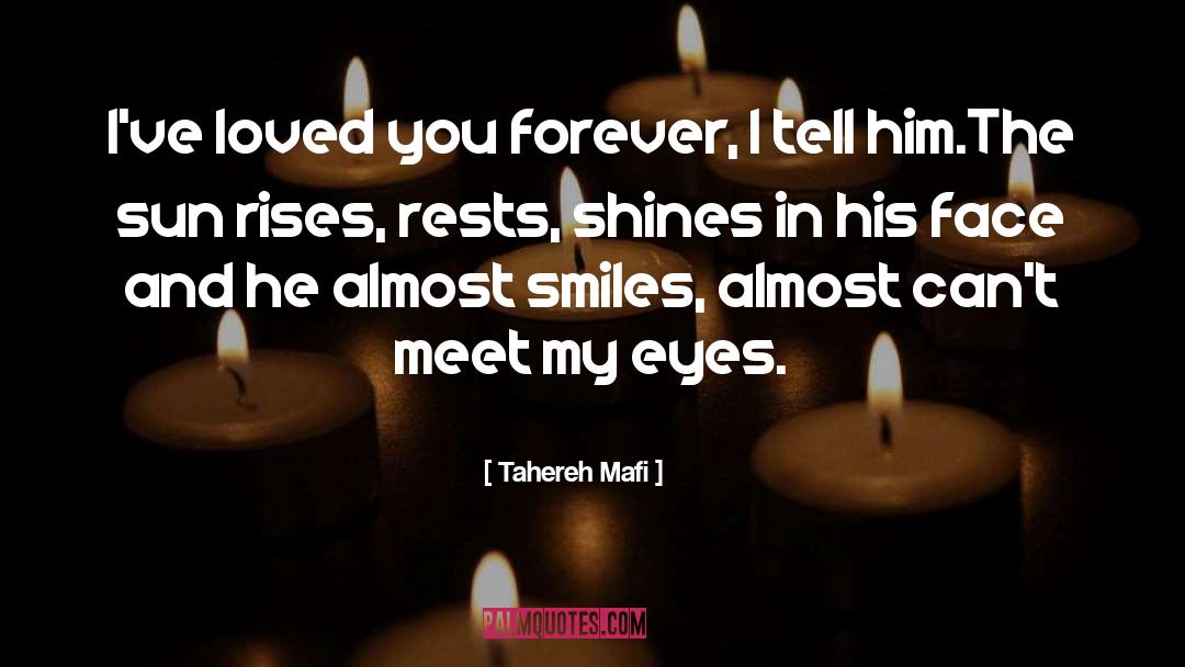 Eyes Love quotes by Tahereh Mafi