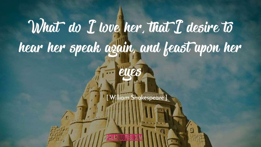 Eyes Love quotes by William Shakespeare