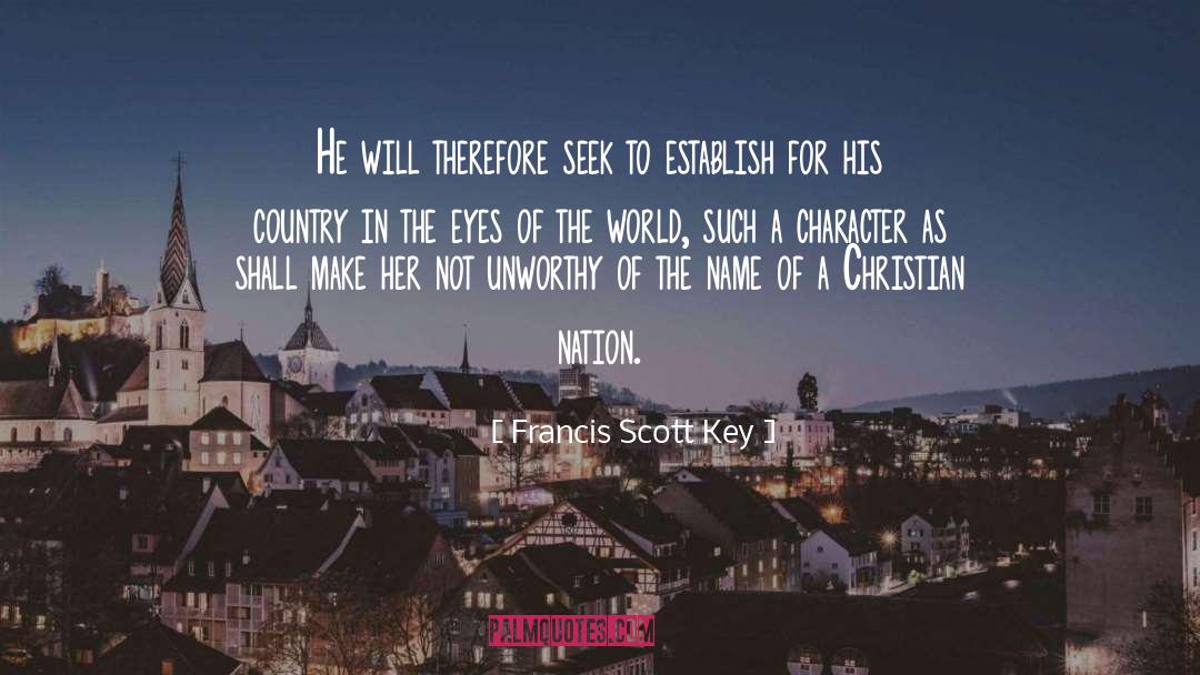 Eyes Of The World quotes by Francis Scott Key