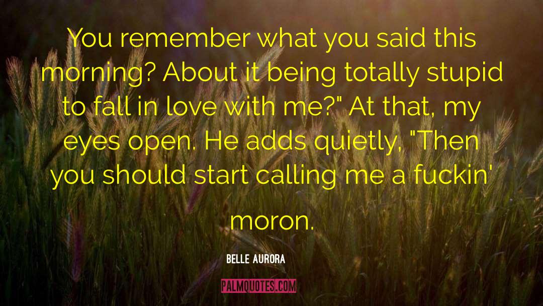Eyes Open quotes by Belle Aurora