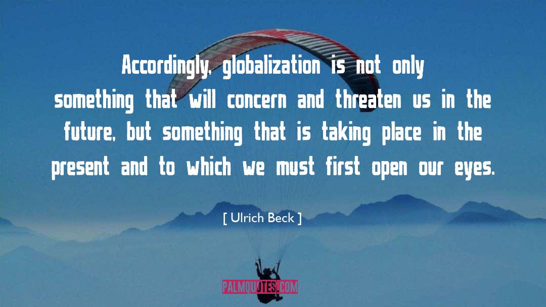 Eyes Open quotes by Ulrich Beck