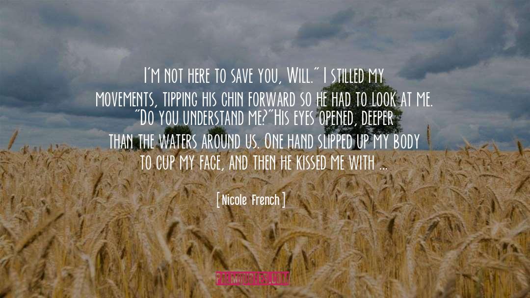 Eyes Opened quotes by Nicole  French