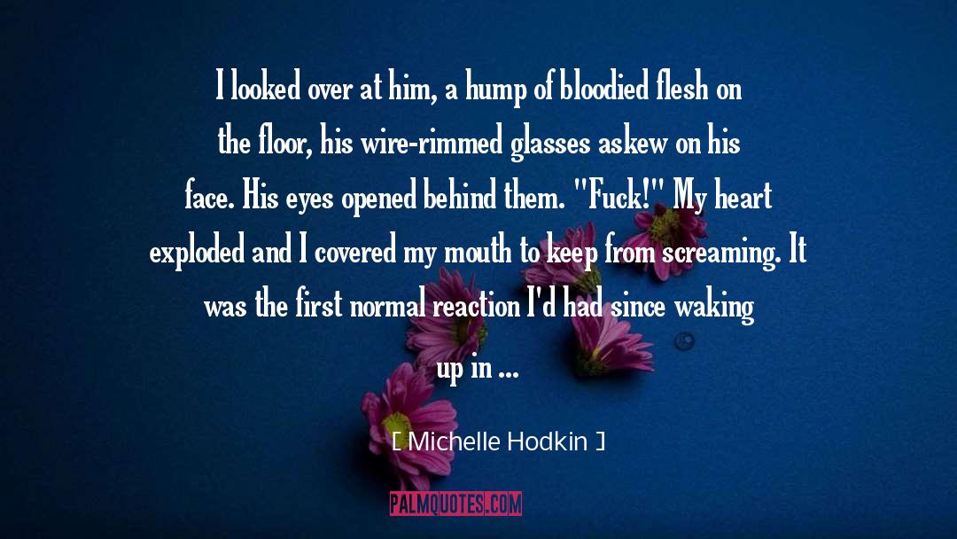 Eyes Opened quotes by Michelle Hodkin