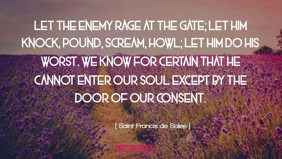 Eyes Scream quotes by Saint Francis De Sales