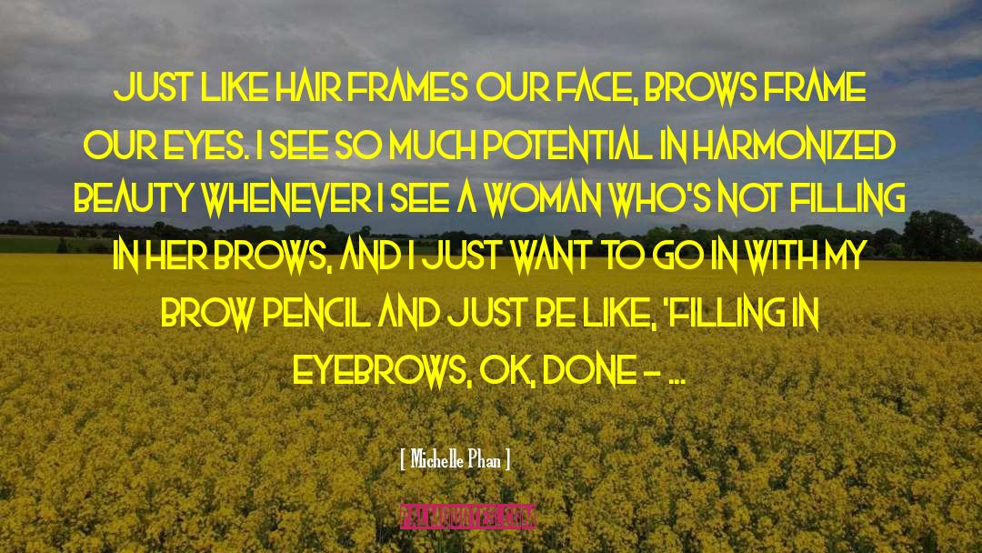 Eyes See The Beauty Of Nature quotes by Michelle Phan