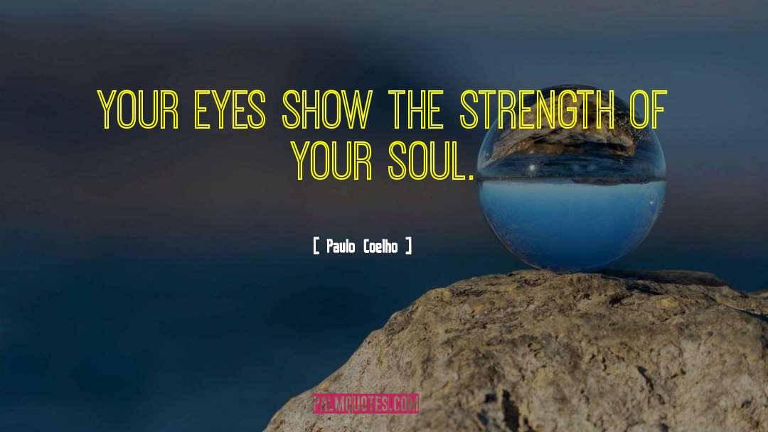 Eyes Soul quotes by Paulo Coelho
