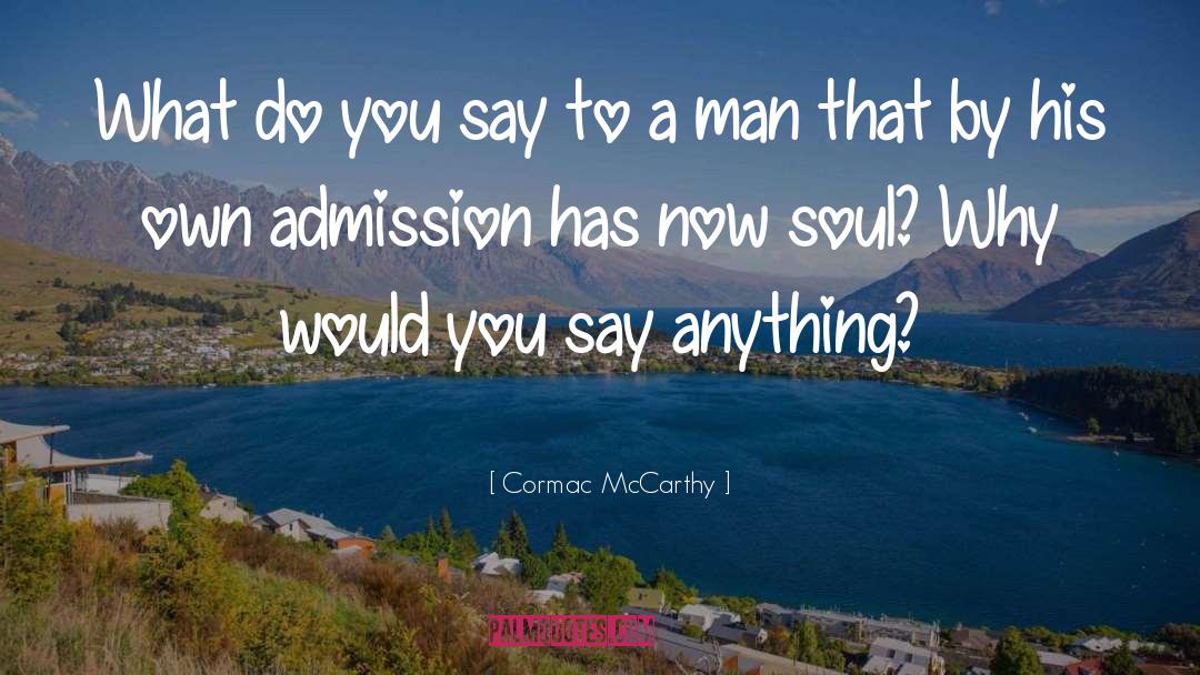 Eyes Soul quotes by Cormac McCarthy