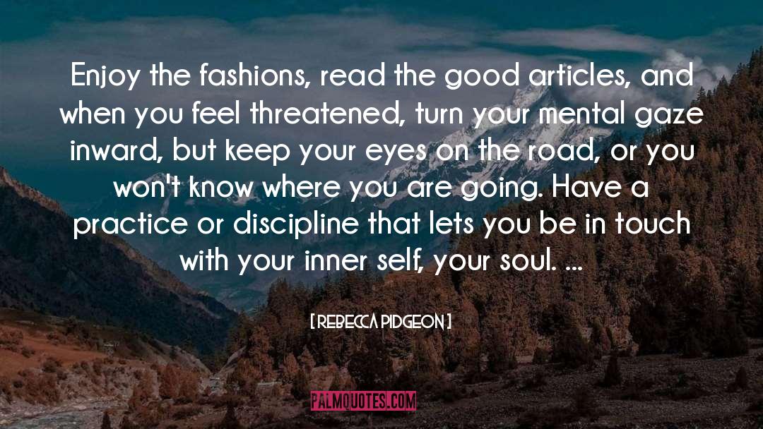 Eyes Soul quotes by Rebecca Pidgeon