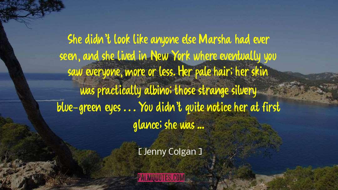 Eyes Speak quotes by Jenny Colgan