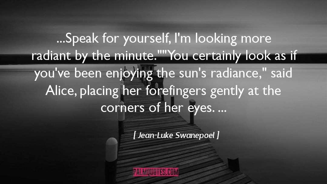 Eyes Speak Volumes quotes by Jean-Luke Swanepoel