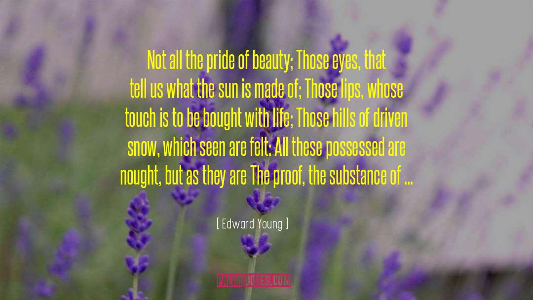 Eyes Watching quotes by Edward Young