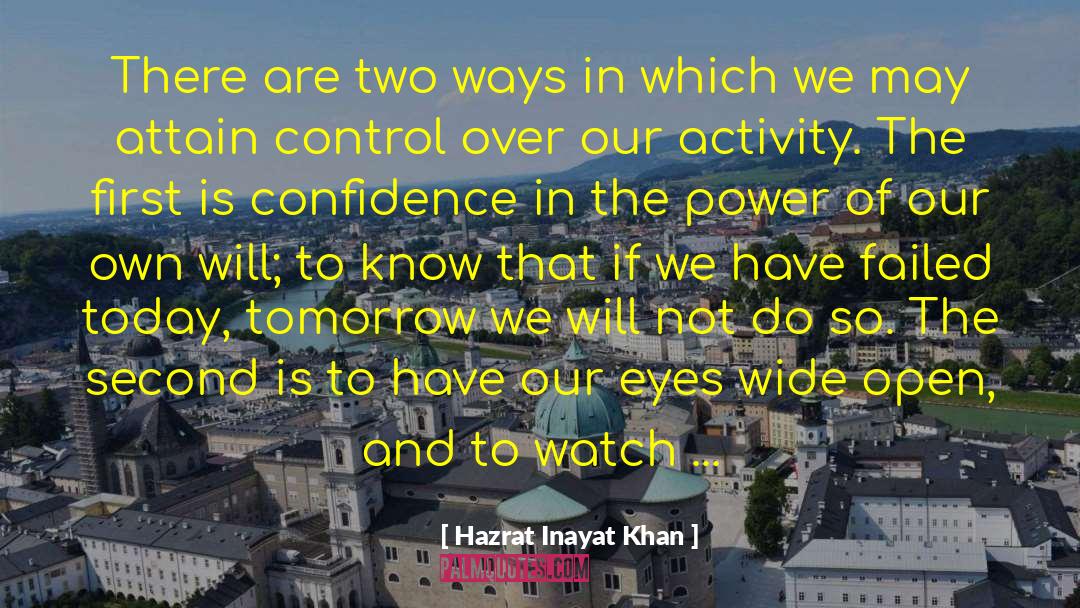 Eyes Wide Open quotes by Hazrat Inayat Khan