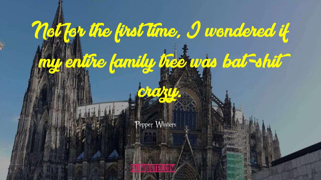 Eyestone Family Tree quotes by Pepper Winters