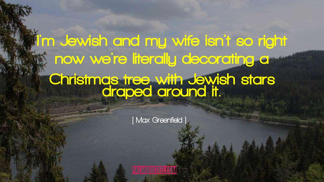 Ezekiels Wife quotes by Max Greenfield