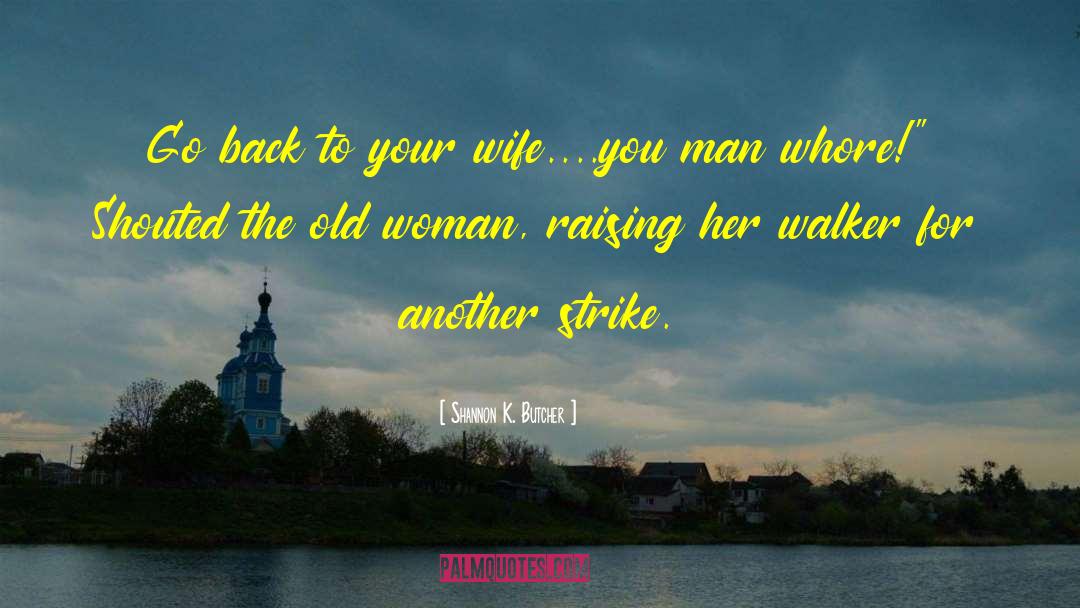 Ezekiels Wife quotes by Shannon K. Butcher