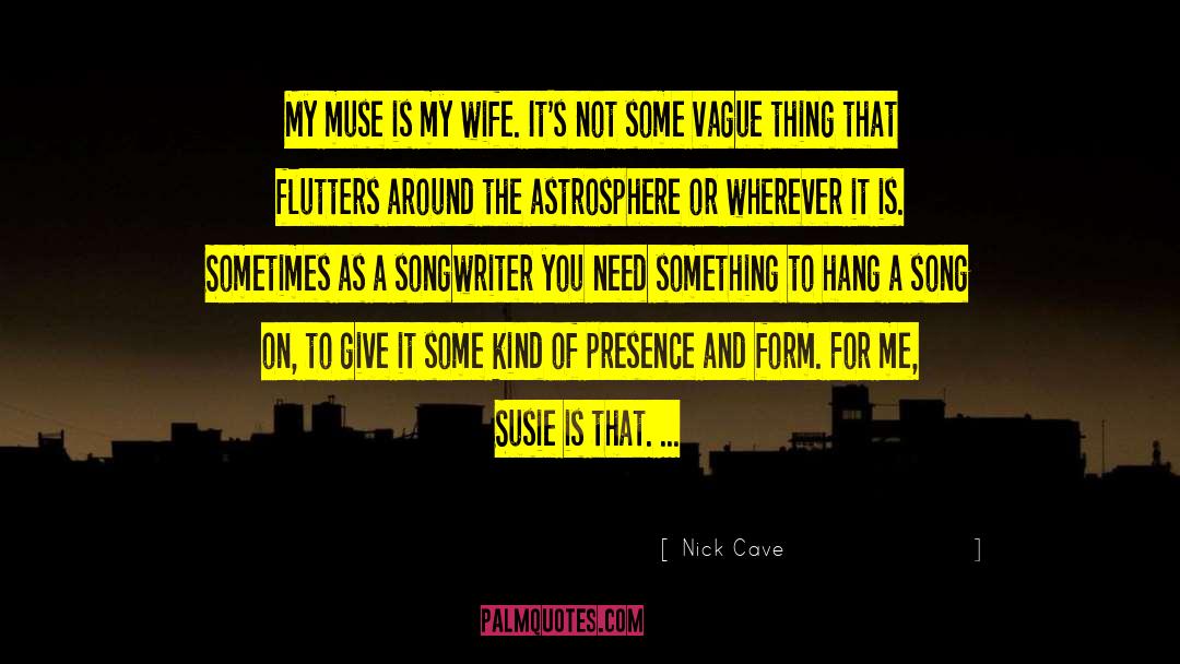 Ezekiels Wife quotes by Nick Cave