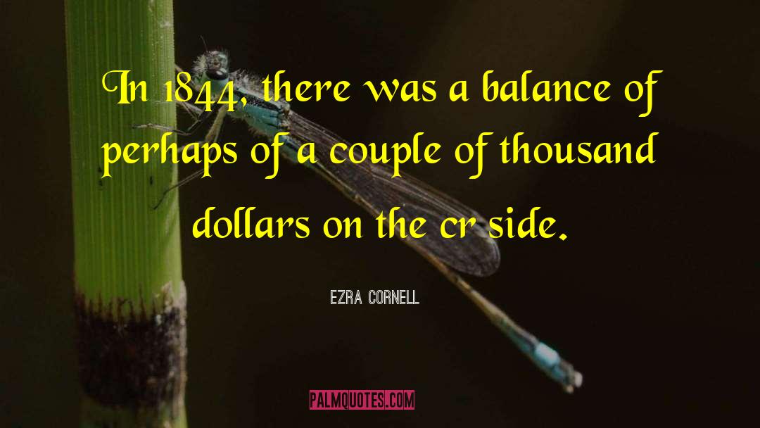 Ezra Varden quotes by Ezra Cornell