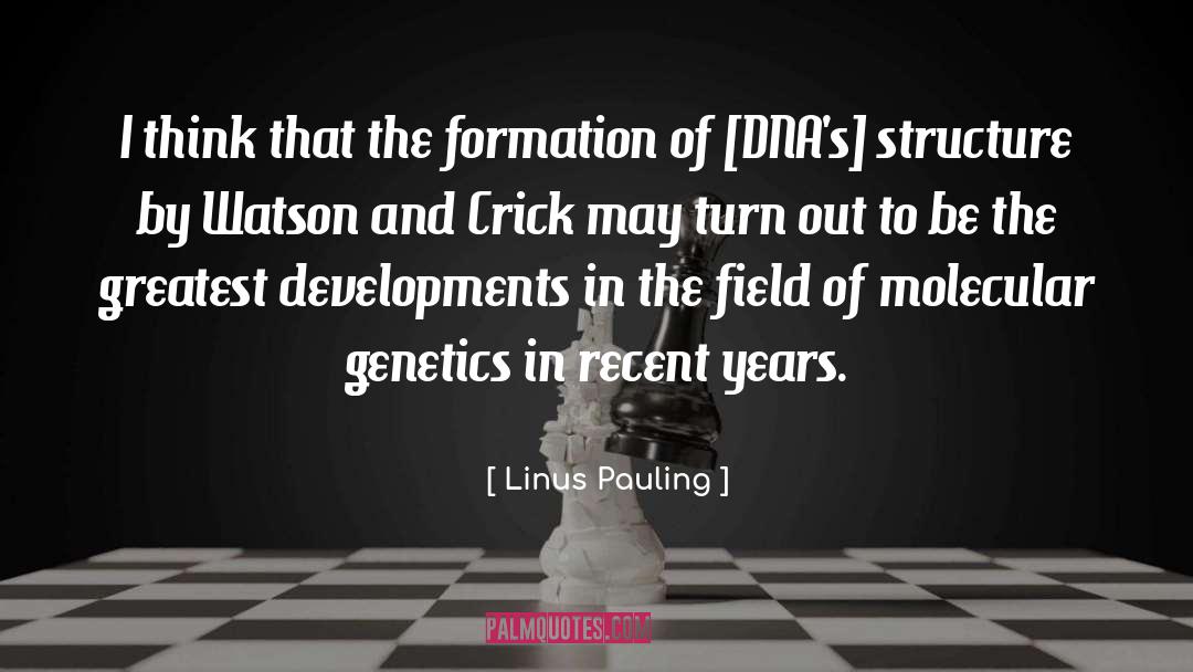 F Crick quotes by Linus Pauling