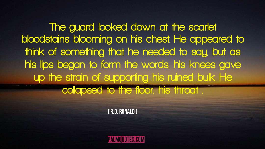 F D Guard quotes by R.D. Ronald