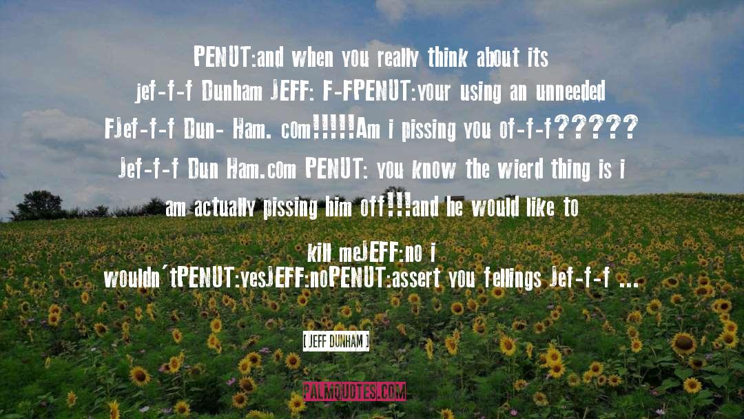 F F quotes by Jeff Dunham