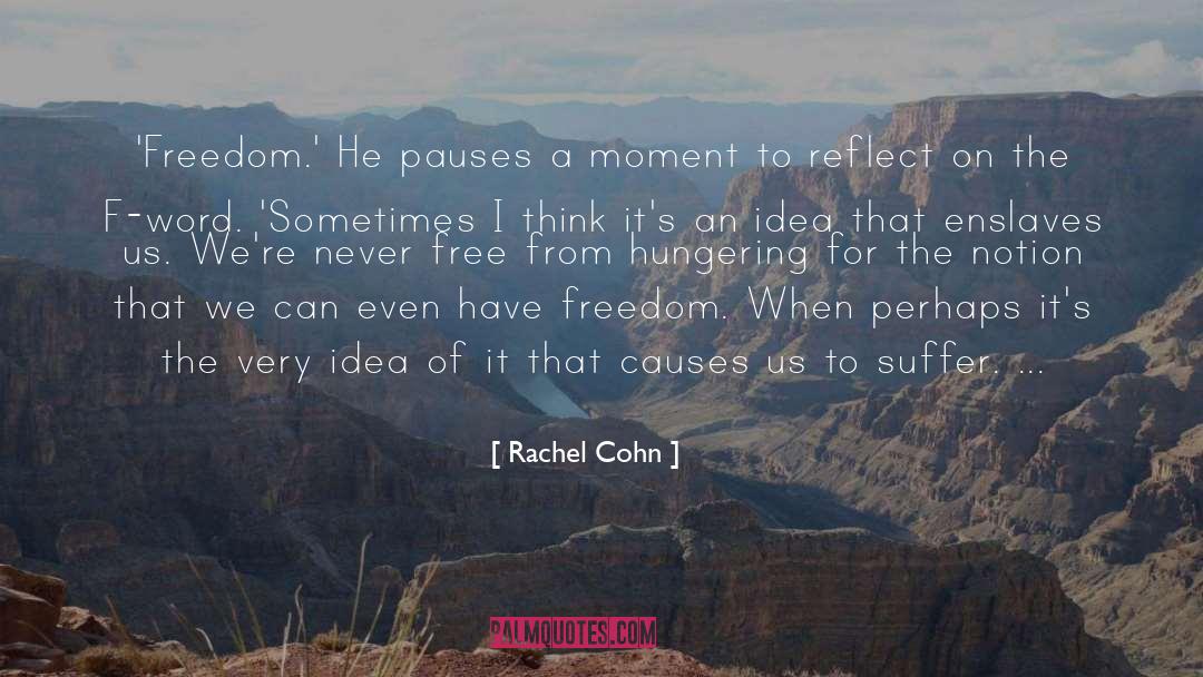 F Word quotes by Rachel Cohn