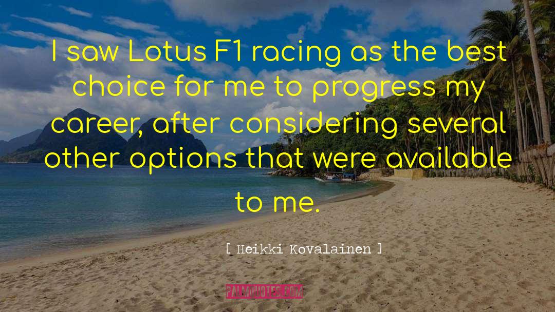 F1 quotes by Heikki Kovalainen