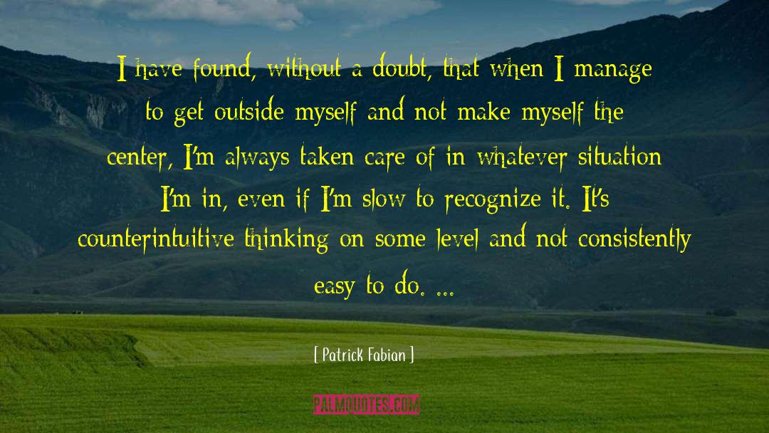 Fabian quotes by Patrick Fabian
