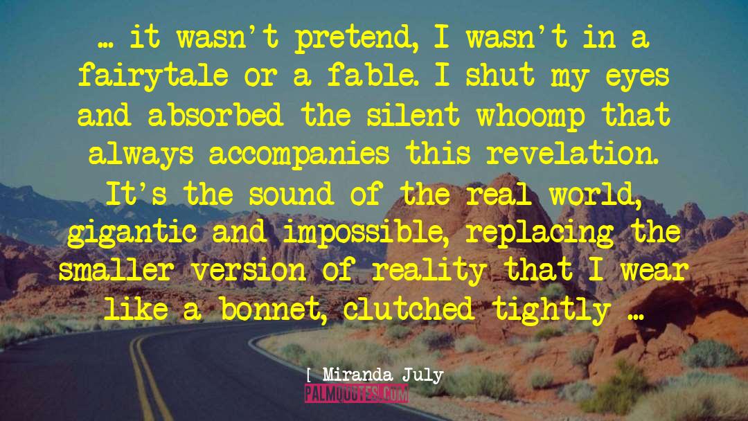 Fable Guildmaster quotes by Miranda July