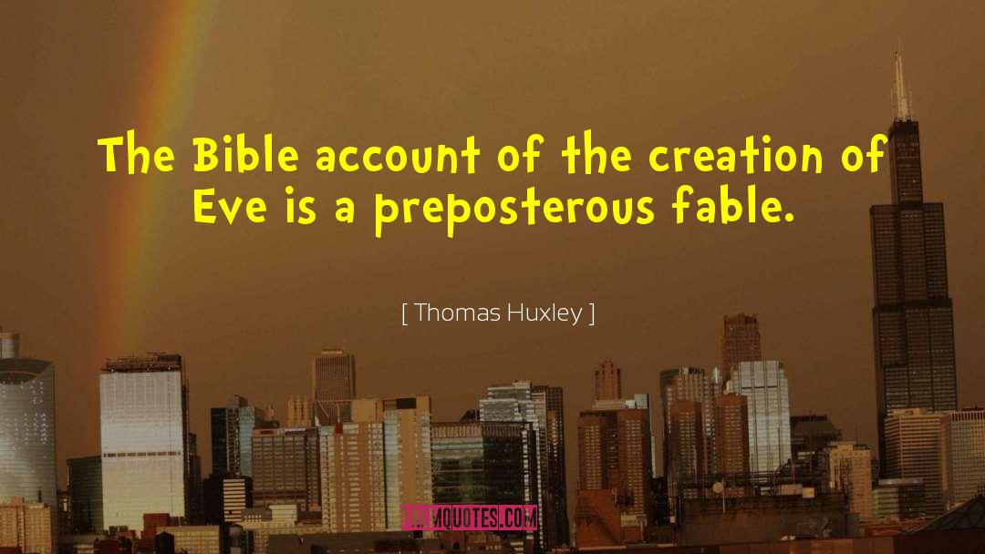 Fable quotes by Thomas Huxley