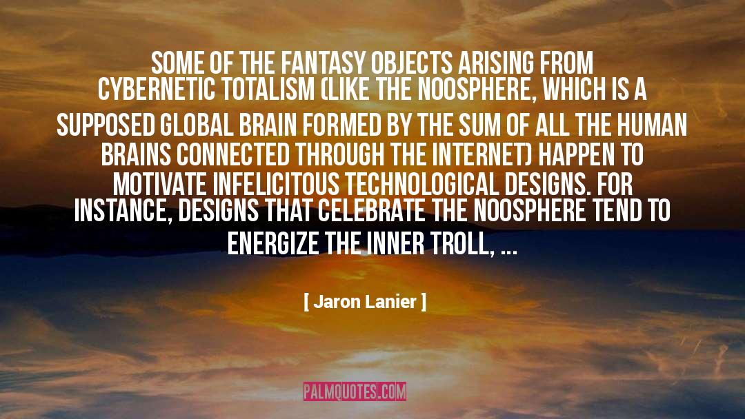 Fables For The Cybernetic Age quotes by Jaron Lanier