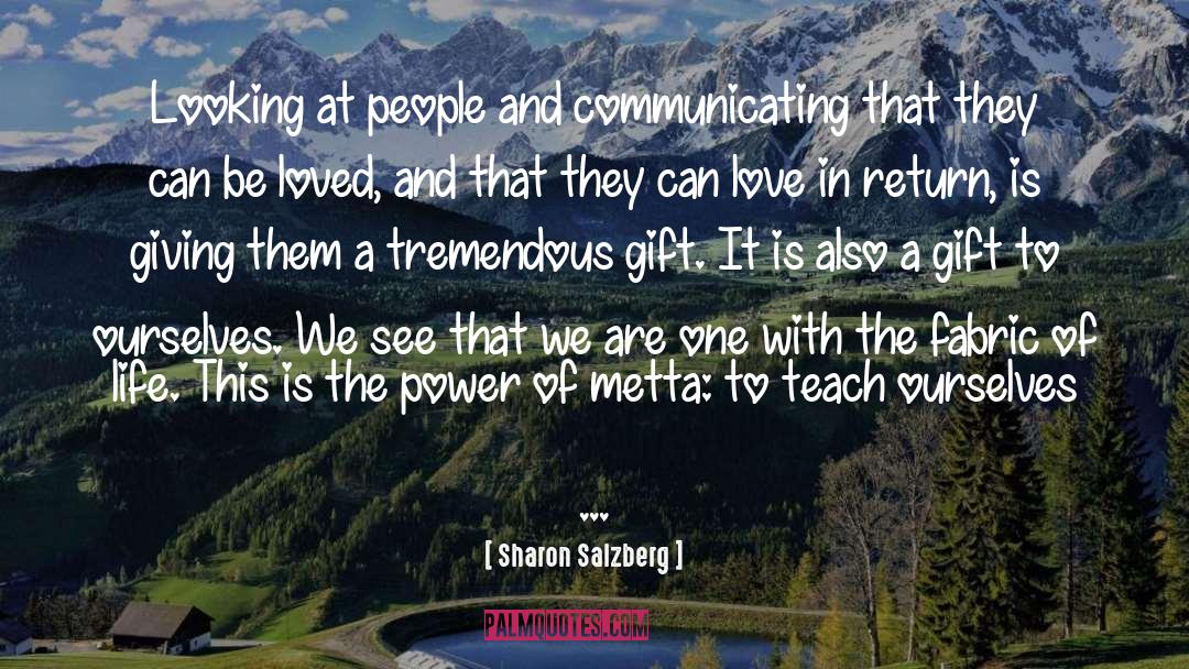 Fabric Of Life quotes by Sharon Salzberg